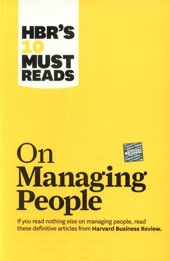 HBR's 10 Must Reads on Managing People Indian Edition