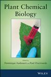 Plant Chemical Biology,0470946695,9780470946695