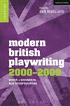 Modern British Playwriting, 2000-2009 Voices, Documents, New Interpretations,1408129566,9781408129562