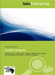 Fusilier Brigade,6135656880,9786135656886