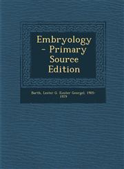 Embryology - Primary Source Edition,1294840053,9781294840053