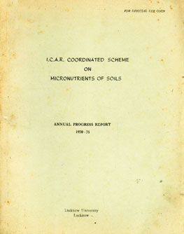 I.C.A.R. Coordinated Scheme on Micronutrients of Soils Annual Progress Report 1970-71