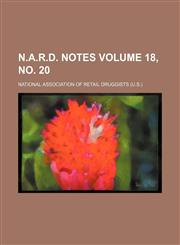 N.A.R.D. notes Volume 18, no. 20,1130484297,9781130484298