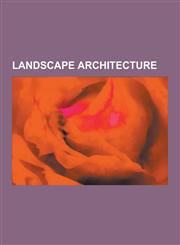 Landscape Architecture Remarkable Gardens of France, Fountain, Green Roof, Permaculture, Reclaimed Water, Giardino All'italiana, Italian Rena,1156777437,9781156777435