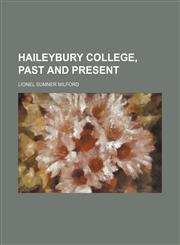 Haileybury College, Past and Present,1458831612,9781458831613
