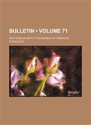 Bulletin (Volume 71),1154168085,9781154168082