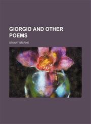 Giorgio and other poems,1151667838,9781151667830