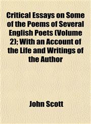 Critical Essays on Some of the Poems of Several English Poets (Volume 2); With an Account of the Life and Writings of the Author,1152012193,9781152012196
