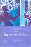 Toms and Dees Transgender Identity and Female Same-Sex Relationships in Thailand,0824827414,9780824827410
