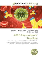 2009 Flupandemic Timeline,6130224281,9786130224288
