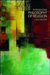 Introducing Philosophy of Religion 1st Edition,041540326X,9780415403269
