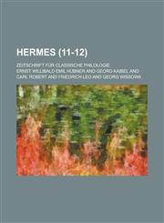 Hermes; Zeitschrift Fur Classische Philologie (11-12 ),1155080033,9781155080031