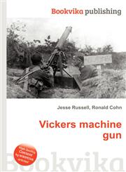 Vickers Machine Gun,5512178105,9785512178102