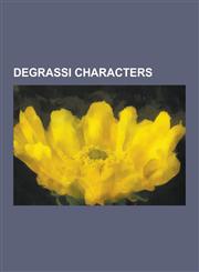 Degrassi Characters Degrassi: The Next Generation Characters, List of Degrassi: The Next Generation Characters, Emma Nelson, Manny Santos,,1230478345,9781230478340