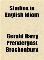 Studies in English Idiom,1150756225,9781150756221