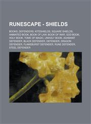 Runescape - Shields Books, Defenders, Kiteshields, Square Shields, Animated Book, Book of Law, Book of War, God Book, Holy Book, Tome of M,1234682796,9781234682798