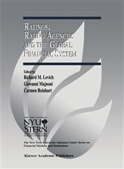 Ratings, Rating Agencies and the Global Financial System,1402070160,9781402070167