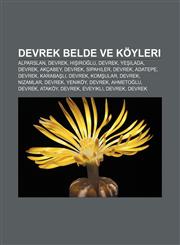 Devrek belde ve köyleri Alparslan, Devrek, Hışıroğlu, Devrek, Yeşilada, Devrek, Akçabey, Devrek, Sipahiler, Devrek, Adatepe, Devrek, Karabaşlı,1232923060,9781232923060