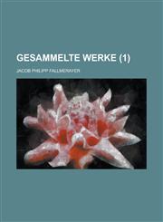 Gesammelte Werke Volume 1,1234414589,9781234414580