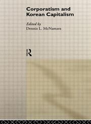 Corporatism and Korean Capitalism,0415200520,9780415200523