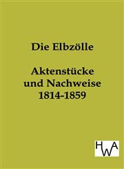 Die Elbzölle,386383108X,9783863831080