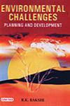 Environmental Challenges Planning and Development 1st Edition,8178843854,9788178843858