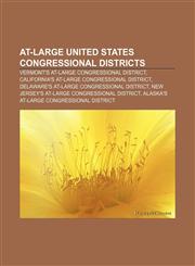 At-large United States congressional districts Vermont's At-large congressional district, California's At-large congressional district,1155657756,9781155657752