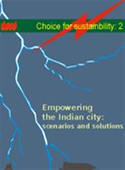 'Empowering' the Indian City Scenarios and Solutions,8185419930,9788185419930