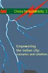 'Empowering' the Indian City Scenarios and Solutions,8185419930,9788185419930