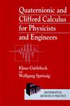 Quaternionic and Clifford Calculus for Physicists and Engineers 2nd Edition,0471962007,9780471962007