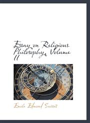 Essay on Religious Philosophy, Volume II,1103773151,9781103773152