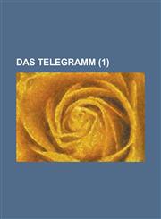 Das Telegramm (1 ),1234486105,9781234486105