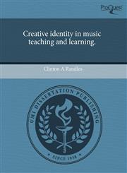 Creative Identity in Music Teaching and Learning.,1244678988,9781244678989