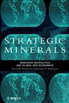 Strategic Minerals Resource Geopolitics and Global Geo-Economics 1st Edition,0471974021,9780471974024