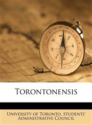 Torontonensis Volume 18,1177045796,9781177045797