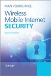 Wireless Mobile Internet Security 2nd Edition,1118496531,9781118496534