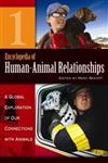Encyclopedia of Human-Animal Relationships A Global Exploration of Our Connections with Animals 4 Vols.,0313334870,9780313334870