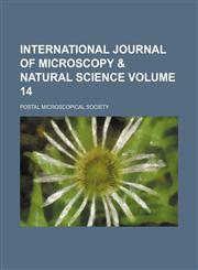 International journal of microscopy & natural science Volume 14,1153923165,9781153923163