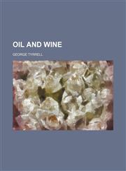 Oil and Wine,1150578580,9781150578588