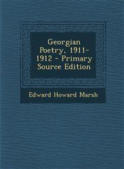 Georgian Poetry, 1911-1912 - Primary Source Edition,1289930740,9781289930745