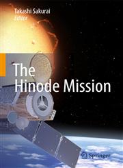 The Hinode Mission,0387887385,9780387887388