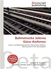 Bahnstrecke Jelenia Góra-Kořenov,613501353X,9786135013535