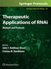 Therapeutic Applications of RNAi Methods and Protocols,1603272941,9781603272940