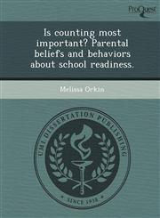 Is counting most important? Parental beliefs and behaviors about school readiness.,1248965493,9781248965498