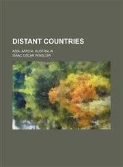 Distant countries; Asia, Africa, Australia,1130601277,9781130601275