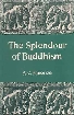The Splendour of Buddhism 1st Edition,8121505135,9788121505130