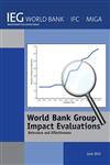 World Bank Group Impact Evaluations Relevance and Effectiveness,0821397176,9780821397176