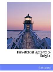 Non-Biblical Systems of Religion,1117095568,9781117095561
