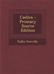 Caelica - Primary Source Edition,1295168545,9781295168545