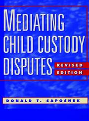 Mediating Child Custody Disputes: A Strategic Approach,0787940518,9780787940515